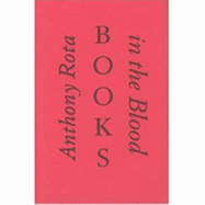 Books in the Blood - Rota, Anthony