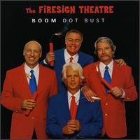 Boom Dot Bust - Firesign Theatre