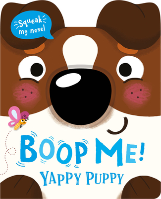 Boop Me! Yappy Puppy - Baker, Claire, and McDonald, Jake (Illustrator)