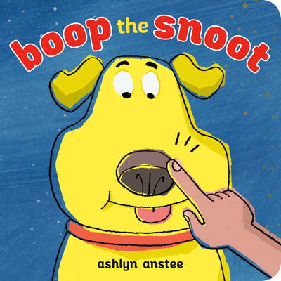 Boop the Snoot - Anstee, Ashlyn
