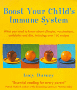 Boost Your Child's Immune System: Optimum Nutrition for Strong, Fit and Healthy Children