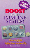 Boost Your Immune System: How to Fight Infections Naturally