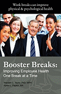 Booster Breaks: Improving Employee Health One Break at a Time