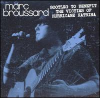 Bootleg to Benefit the Victims of Hurricane Katrin - Marc Broussard
