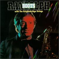 Boots Randolph with the Knightsbridge Strings - Boots Randolph