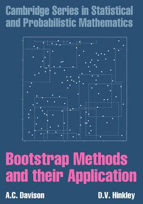 Bootstrap Methods and their Application - Davison, A. C., and Hinkley, D. V.