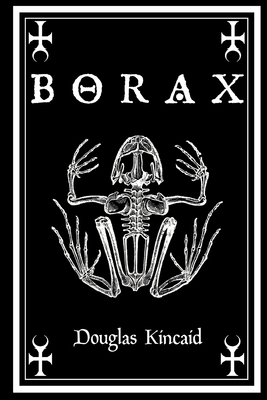 Borax: the Jewel of Midnight - Kincaid, Douglas