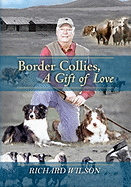 Border Collies, a Gift of Love