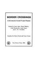 Border Crossings: A Minnesota Voices Project Reader