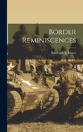 Border Reminiscences