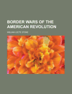 Border wars of the American revolution