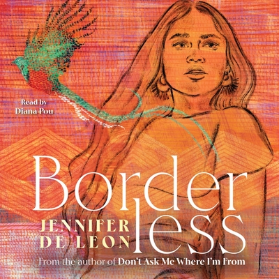 Borderless - Leon, Jennifer de, and Pou, Diana (Read by)