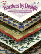 Borders by Design: Creative Ways to Border Your Quilts - Peters, Paulette, and White, Janet (Editor)