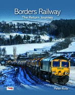 Borders Railway: The Return Journey