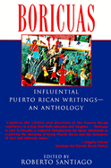 Boricuas: Influential Puerto Rican Writings--An Anthology