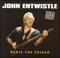 Boris The Spider (Live) - John Entwistle