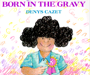 Born in the Gravy