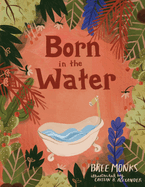 Born in the Water