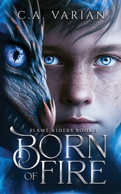 Born of Fire - Varian, C A