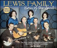 Born of the Spirit - The Lewis Family