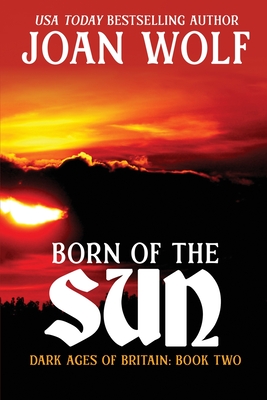 Born of the Sun - Wolf, Joan