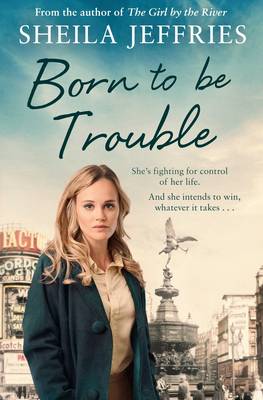 Born to be Trouble: Book 3 in The Boy With No Boots trilogy - Jeffries, Sheila