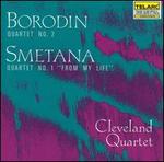 Borodin: Quartet No. 2; Smetana: Quartet No. 1 "From My Life"