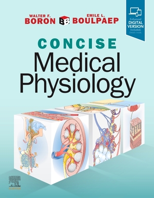 Boron & Boulpaep Concise Medical Physiology - Boron, Walter F., and Boulpaep, Emile L.