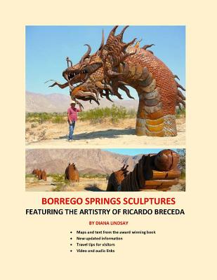 Borrego Springs Sculptures: Featuring the Artistry of Ricardo Breceda - Lindsay, Diana