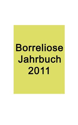 Borreliose Jahrbuch 2011 - Fischer, Ute, and Siegmund, Bernhard