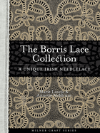 Borris Lace Collection: A Unique Irish Needlelace
