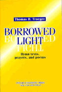 Borrowed Light: Hymn Texts, Prayers and Poems