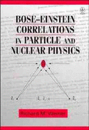 Bose-Einstein Correlations in Particle and Nuclear Physics: A Collection of Reprints