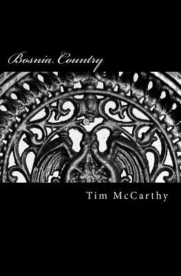 Bosnia Country - McCarthy, Tim