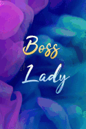 Boss Lady: Nice Blank Lined Notebook Journal Diary