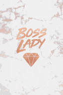 Boss Lady: Rose Gold and Marble Notebook College Ruled Journal for Women 6x9 Journal - 120 Pages