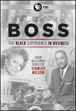 Boss: The Black Experience in Business - Stanley Nelson