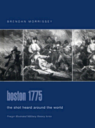 Boston 1775: The Shot Heard Around the World - Morrissey, Brendan