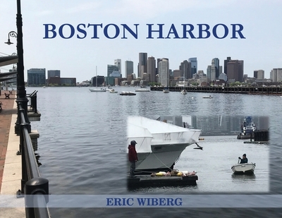 Boston Harbor - Wiberg, Eric