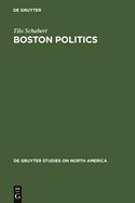 Boston Politics: The Creativity of Power