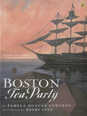 Boston Tea Party - Edwards, Pamela Duncan