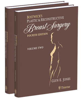 Bostwick's Plastic and Reconstructive Breast Surgery - Two Volume Set - Jones, Glyn E