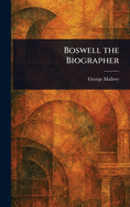 Boswell the Biographer