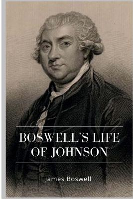 Boswell's Life of Johnson by James Boswell - Alibris