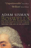 Boswell's Presumptuous Task - Sisman, Adam