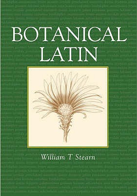 Botanical Latin - Stearn, William T