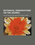 Botanical Observations on the Azores