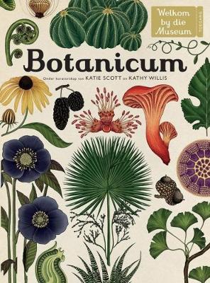 Botanicum - Willis, Kathy, and Scott, Katie (Illustrator)