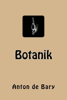 Botanik - Bary, Anton De