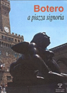 Botero a Piazza Signoria - Botero, Fernando